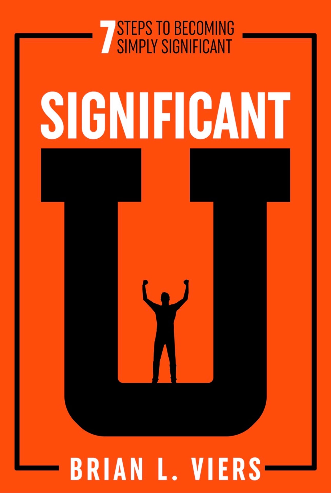 Significant U | Click to View Details Before Ordering - BRIAN VIERS
